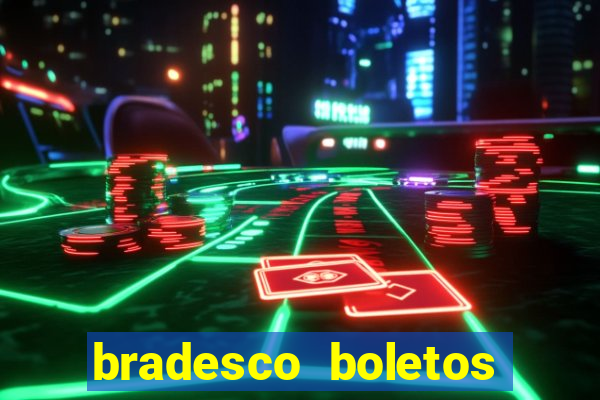 bradesco boletos segunda via